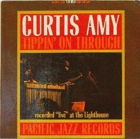 CURTIS AMY - Tippin' On Through cover 