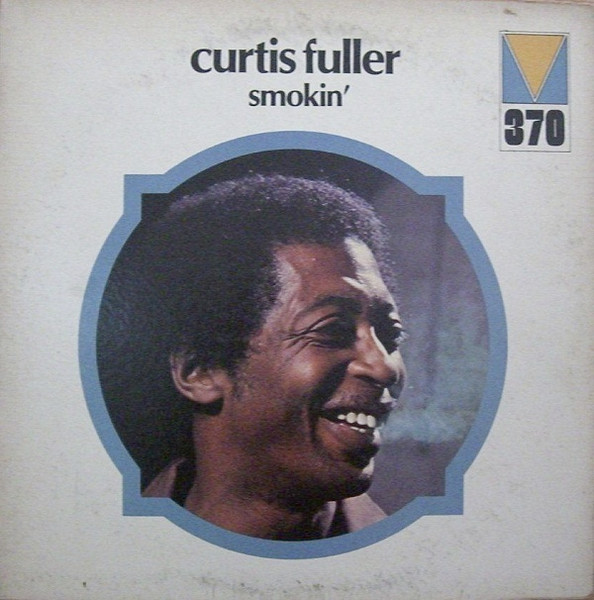 CURTIS FULLER - Smokin' cover 