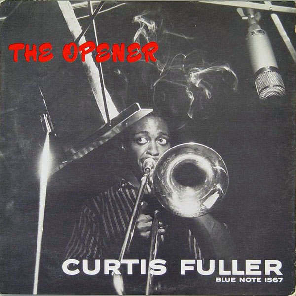 CURTIS FULLER - The Opener cover 
