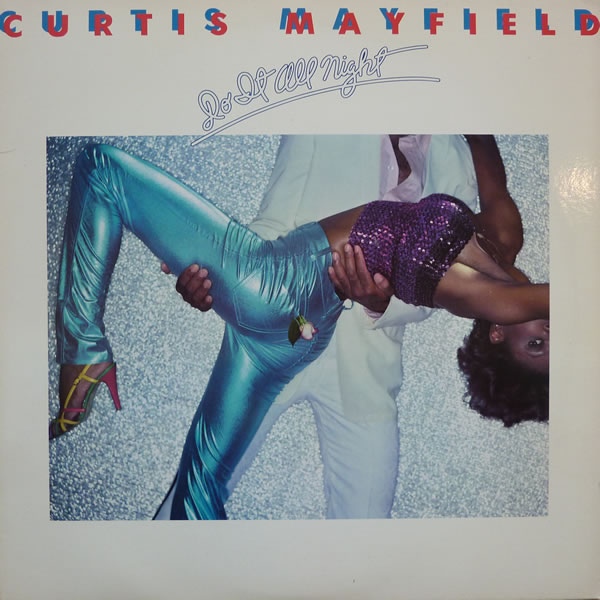 CURTIS MAYFIELD - Do It All Night cover 