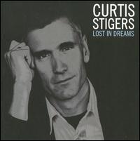 CURTIS STIGERS - Lost in Dreams cover 