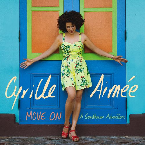CYRILLE AIMÉE - Move On : A Sondheim Adventure cover 