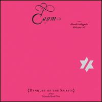 CYRO BAPTISTA - Banquet Of The Spirits ‎: Caym (Book Of Angels Volume 17) cover 