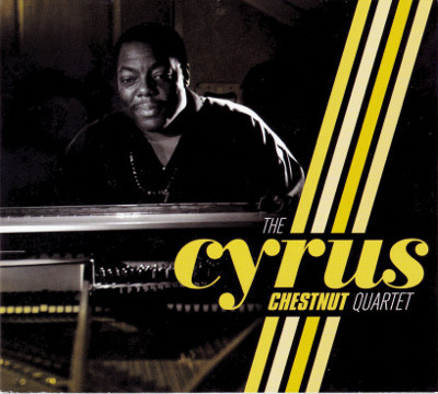 CYRUS CHESTNUT - The Cyrus Chestnut Quartet cover 