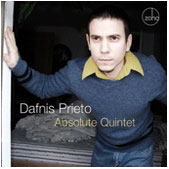 DAFNIS PRIETO - Absolute Quintet cover 