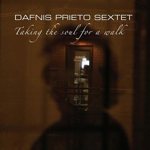 DAFNIS PRIETO - Taking the Soul for a Walk cover 