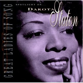 DAKOTA STATON - Spotlight on Dakota Staton (Great Ladies of Song) cover 