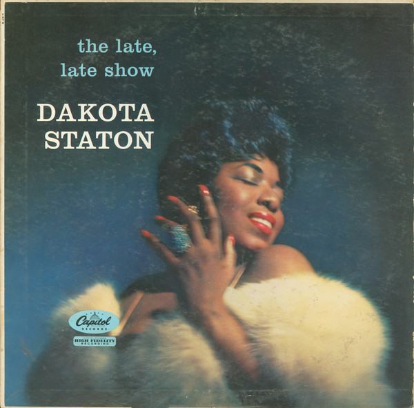 DAKOTA STATON - The Late, Late Show cover 