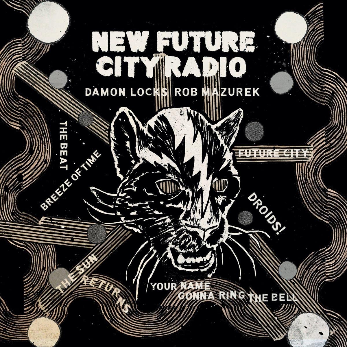 DAMON LOCKS - Damon Locks - Rob Mazurek : New Future City Radio cover 