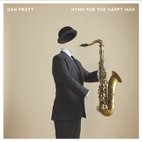 DAN PRATT - Hymn for the Happy Man cover 