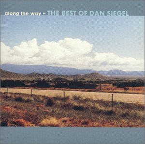 DAN SIEGEL - Along the Way - The Best of Dan Siegel cover 