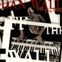 DAN WALL - Off the Wall cover 