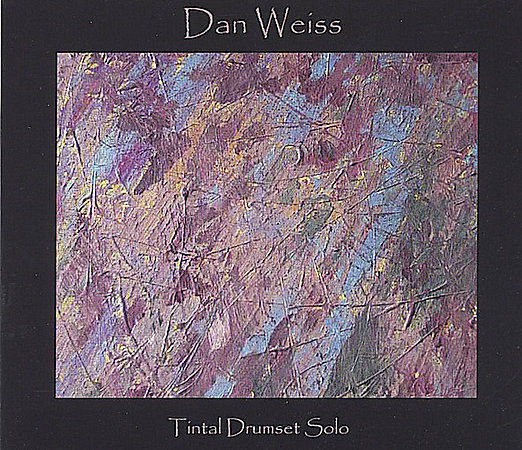 DAN WEISS - Tintal Drumset Solo cover 