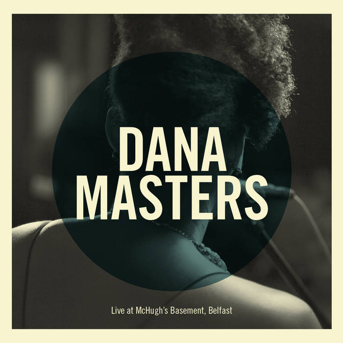 DANA MASTERS - Live at McHugh's Basement, Belfast cover 