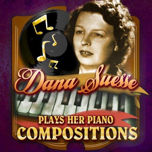 DANA SUESSE - Plays Her Piano Compositions cover 