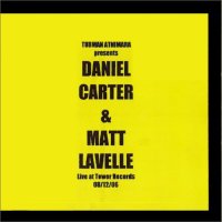 DANIEL CARTER - Daniel Carter & Matt Lavelle ‎: Blackwood - Live At Tower Records 08/12/06 cover 