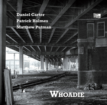 DANIEL CARTER - Daniel Carter, Patrick Holmes, Matthew Putman : Whoadie cover 