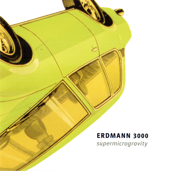 DANIEL ERDMANN - Erdmann 3000 : Supermicrogravity cover 