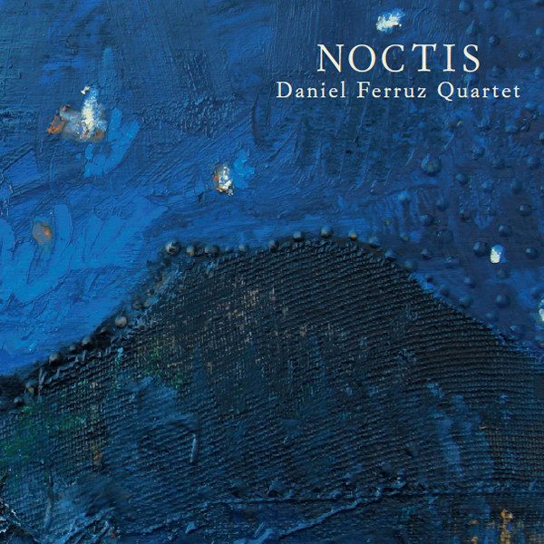 DANIEL FERRUZ - Noctis cover 