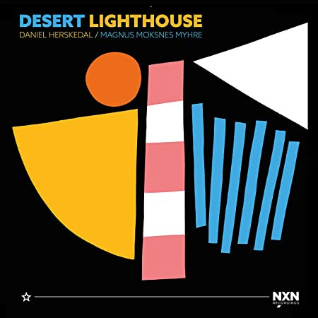 DANIEL HERSKEDAL - Daniel Herskedal / Magnus Moksnes Myhre : Desert Lighthouse cover 