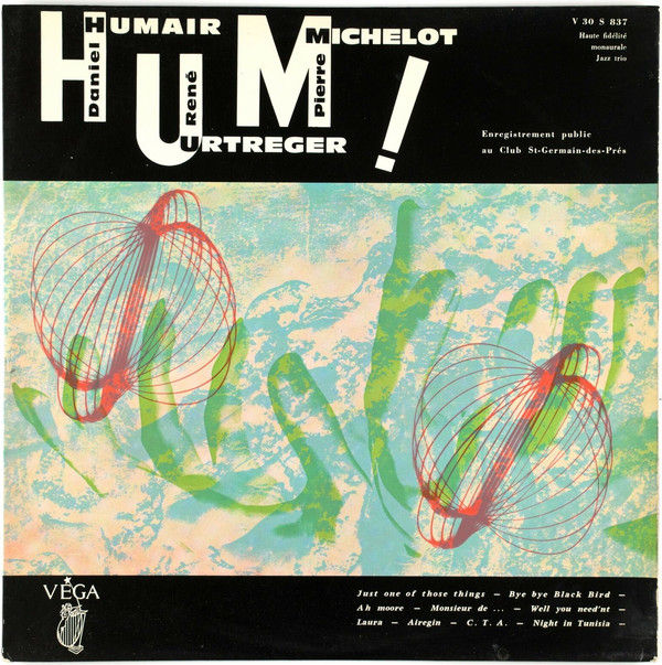 DANIEL HUMAIR - Daniel Humair, René Urtreger, Pierre Michelot ‎: Hum ! cover 