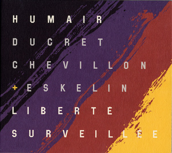 DANIEL HUMAIR - Liberté surveillée cover 