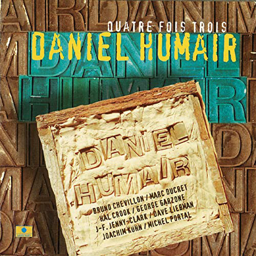 DANIEL HUMAIR - Quatre fois trois cover 