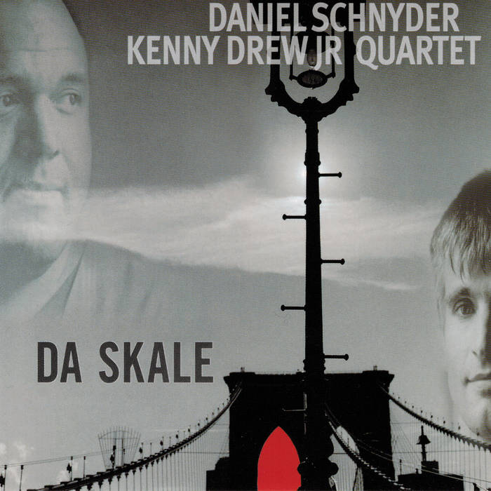 DANIEL SCHNYDER - Daniel Schnyder & Kenny Drew, Jr. Quartet : Da Skale cover 