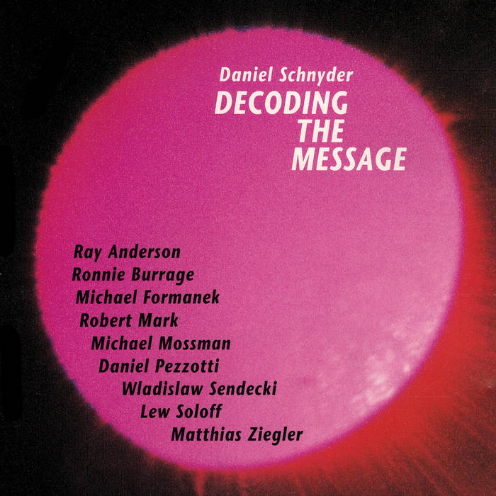 DANIEL SCHNYDER - Decoding the Message cover 