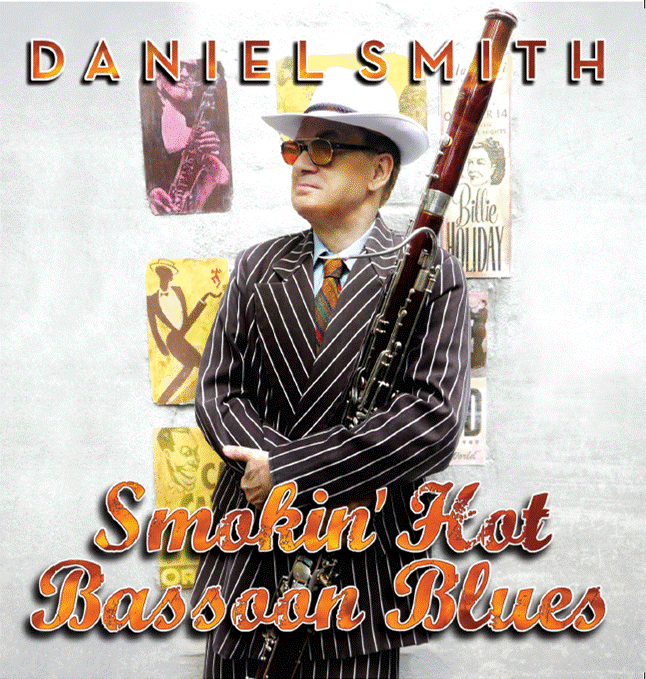 DANIEL SMITH - Smokin' Hot Bassoon Blues cover 