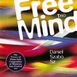 DANIEL SZABO - Free Mind Trio cover 