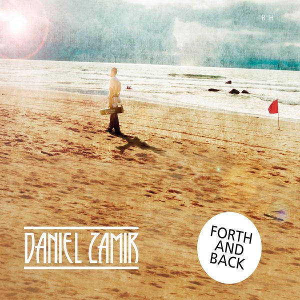 DANIEL ZAMIR - Forth and Back cover 