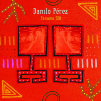 DANILO PÉREZ - Panama 500 cover 