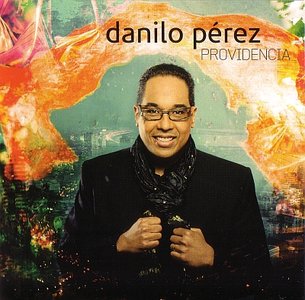 DANILO PÉREZ - Providencia cover 