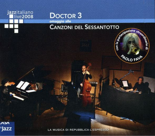 DANILO REA / DOCTOR 3 - Doctor 3 : Omaggio Alle Canzoni Del Sessantotto cover 