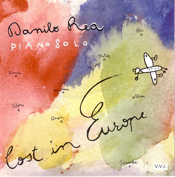 DANILO REA / DOCTOR 3 - Piano Solo - Lost in Europe cover 
