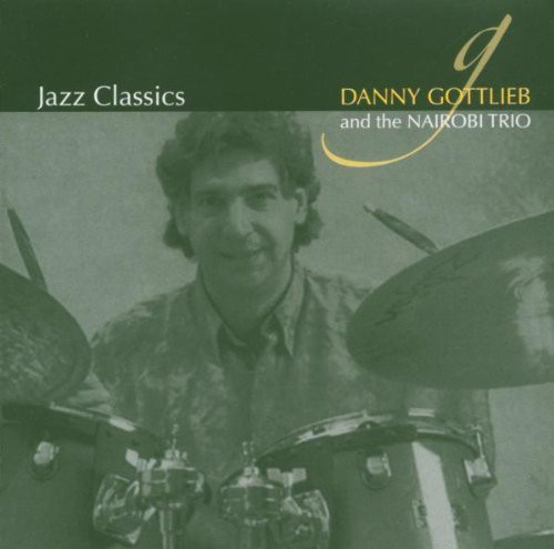 DANNY GOTTLIEB - And The Nairobi Trio cover 