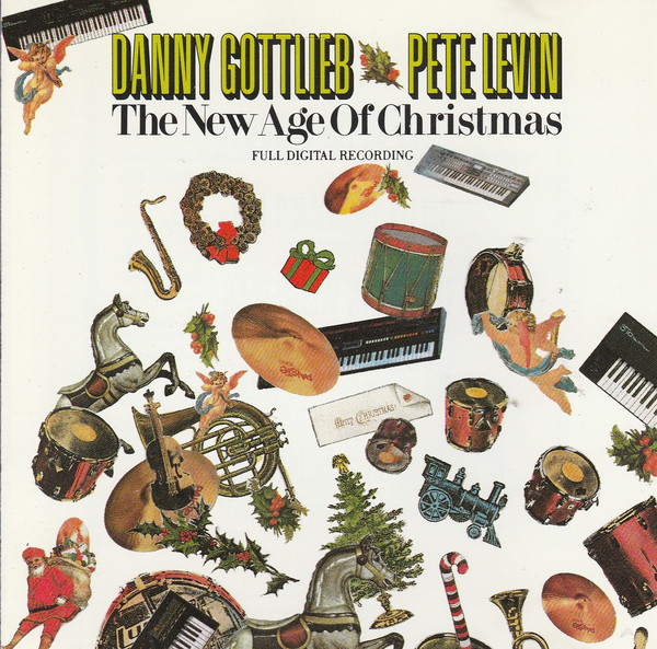 DANNY GOTTLIEB - The New Age of Christmas (with Pete Levin) cover 
