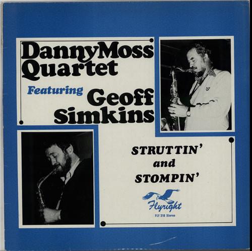 DANNY MOSS - Danny Moss Quartet , Featuring Geoff Simkins ‎: Struttin' and Stompin' cover 