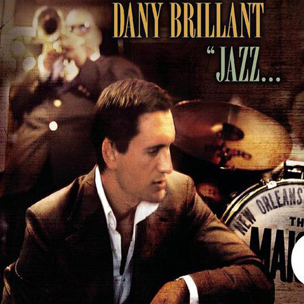DANY BRILLANT - Jazz... À La Nouvelle Orléans cover 