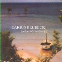 DARIUS BRUBECK - Before It's Too Late cover 