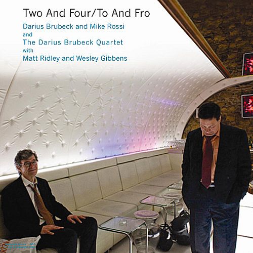 DARIUS BRUBECK - Two And Four / To And Fro cover 