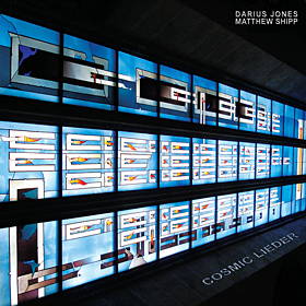 DARIUS JONES - Darius Jones / Matthew Shipp : Cosmic Lieder cover 