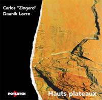 DAUNIK LAZRO - Hauts Plateaux (with Carlos 