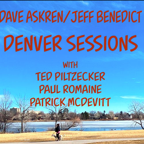 DAVE ASKREN - Dave Askren / Jeff Benedict : Denver Sessions cover 