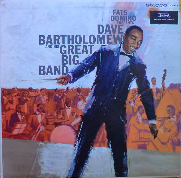 DAVE BARTHOLOMEW - Fats Domino Presents Dave Bartholomew cover 