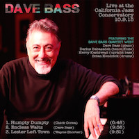 DAVE BASS - Live at the California Jazz Conservatory cover 