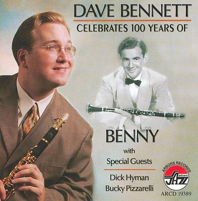 DAVE BENNETT - Celebrates 100 Years of Benny cover 