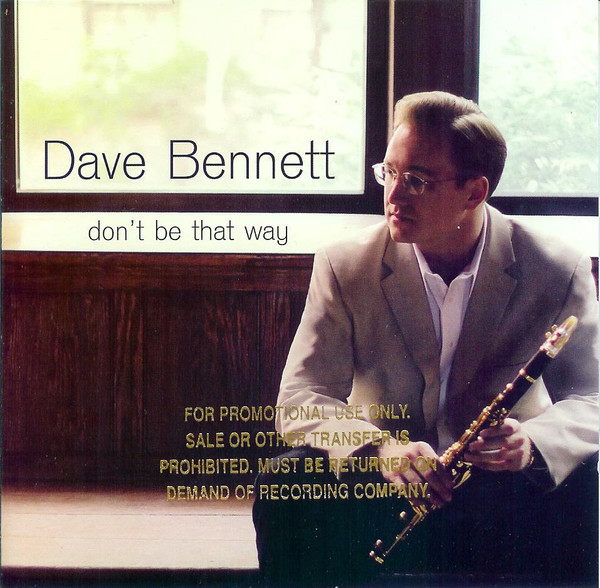 DAVE BENNETT - Don't Be That Way cover 
