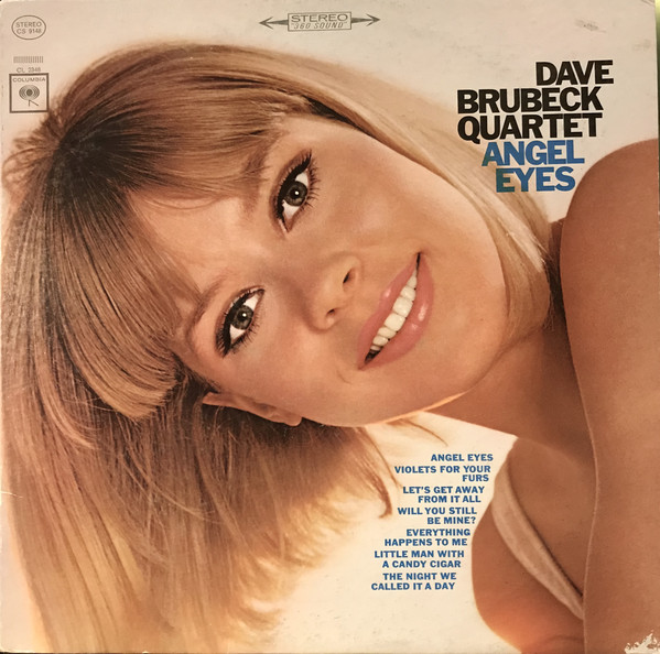 DAVE BRUBECK - The Dave Brubeck Quartet ‎: Angel Eyes cover 